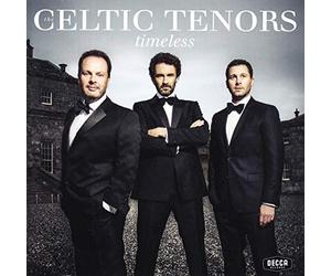 The Celtic Tenors - Timeless