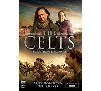 The Celts - Blood, Iron & Sacrifice - Alice Roberts & Neil Oliver - As Seen on BBC2 [DVD] [Edizione: Regno Unito]