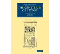 The Cemeteries of Abydos - Naville Édouard