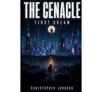 The Cenacle · Book One: First Dream (A Sci-Fi Thriller)