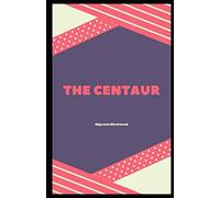 The Centaur illustrated