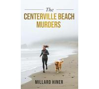 The Centerville Beach Murders: Where Trust Ends and the Fog Begins