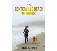 The Centerville Beach Murders: Where Trust Ends and the Fog Begins