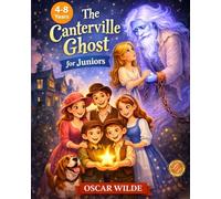 The Centerville Ghost for Kids (DD Junior Classics) The Friendly Canterville Ghost: A Fun & Gentle Spooky Story for Kids Ages 4-6: A Cute Halloween ... Book About Kindness, Family & a Funny Ghost