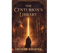 The Centurion's Library