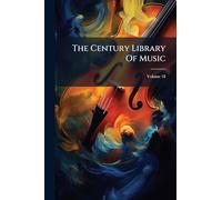 The Century Library Of Music