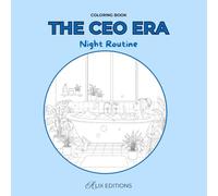 The CEO Era - Night Routine: Coloring Book