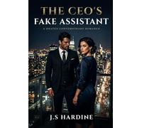 The CEO's Fake Assistant: A Heated Contemporary Romance