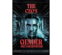 The CEO's Gender Metamorphosis