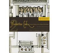 The Ceremonies: A General History of the Things of New Spain