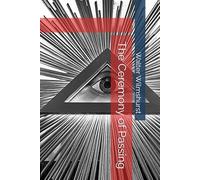 The Ceremony of Passing: (1933)