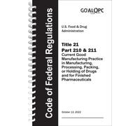 The CFR Title 21 Part 210 & 211 Memory Jogger