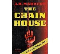 The Chain House: A Novel