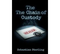 The Chain of Custody
