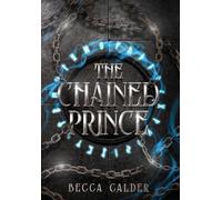 The Chained Prince: A Dark Fae Romantasy Novel: 1