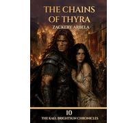 The Chains of Thyra: A Sword-and-Sorcery Adventure: 10
