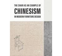 The Chair As an Example of Chinesism in Modern Furniture Design