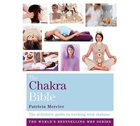 Patricia Mercier The Chakra Bible (Tascabile) Godsfield Bible Series
