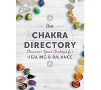 The Chakra Directory: Discover Your Chakras for Healing & Balance (3)