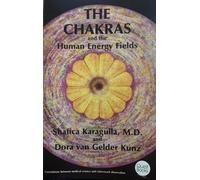 The Chakras and the Human Energy Fields