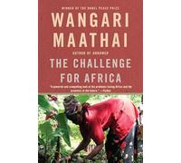 Wangari Maathai The Challenge for Africa (Tascabile)