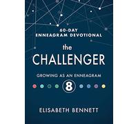 The Challenger: Growing As an Enneagram 8