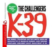 The Challengers K-39 (Digitally Remastered) (CD)