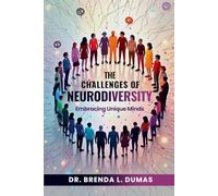The Challenges of Neurodiversity: Embracing Unique Minds