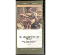 The Chamber Music of Mozart (The Great Courses - The Teaching Company) Part 2 ONLY