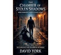 The Chamber of Stolen Shadows: When Darkness Learns to Walk Alone