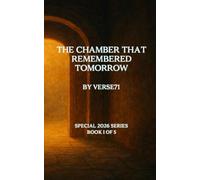 The Chamber That Remembered Tomorrow