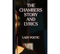 The Chambers Story and Lyrics