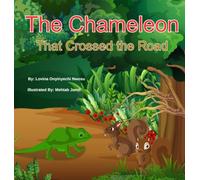 The Chameleon That Crossed The Road