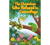 The Chameleon Who Refused to Camouflage