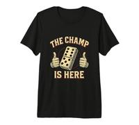 The Champ Is Here Domino King Domino Player Tile Lover Maglietta Premium