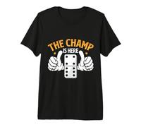 The Champ Is Here Domino King Domino Player Tile Lover Maglietta Premium