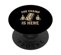 The Champ Is Here Domino King Domino Player Tile Lover PopSockets PopGrip Adesivo