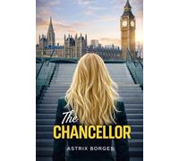 The Chancellor: A Sapphic Political Bodyguard Romance