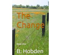 The Change: Book One