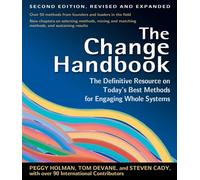 The Change Handbook: Group Methods for Shaping the Future