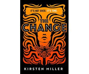 The change: the must read debut feminist fiction novel and crime thriller ...