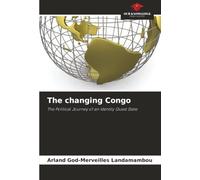 The changing Congo: The Political Journey of an Identity Quest State
