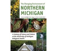 The Changing Environment of Northern Michigan (Tascabile)