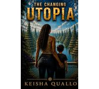 The Changing: Utopia
