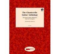 The Chanterelle Guitar Anthology - 40 Classical Guitar Miniatures from Sor to Segovia - Guitar - Edition with CD - (ZECH2724)