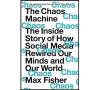 Max Fisher Peter Ganim Quercus The Chaos Machine (Tascabile)