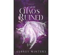 The Chaos Ruined: Threads of Chaos Book 2