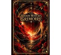 THE CHAOS WITCH’S GRIMOIRE