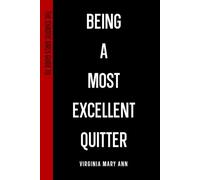 The Chaotic Girls Guide to Being a Most Excellent Quitter: 2