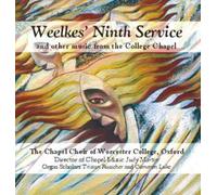 The Chapel Choir of Worcester College, Oxford - Weelkes' Ninth Service